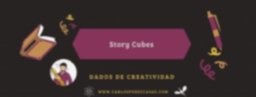 Story cubes, dados creativos para jugar mientras escribes